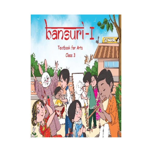 NCERT Class 3 Bansuri ( Arts Book ) 2024 Edition